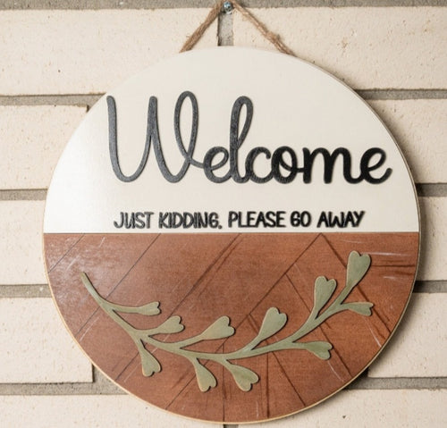 Welcome Jk Go Away Door Sign