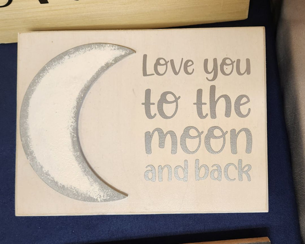 Moon And Back Sign