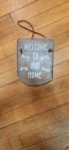 Welcome To Our Home Slate Sign