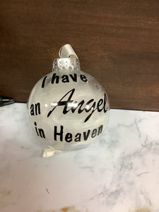 I have an angel in heaven ornament