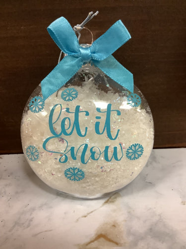 Let it snow ornament