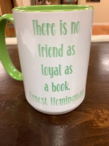 No friends as loyal coffee mug