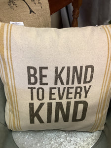 Be kind pillow