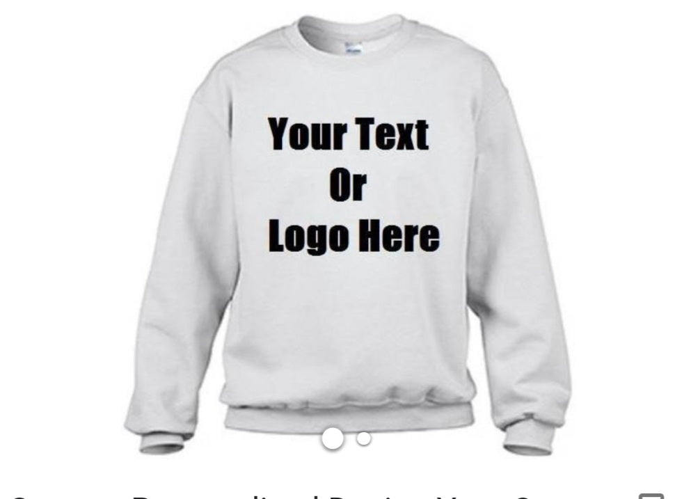 Custom Sweatshirt