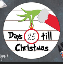 Load image into Gallery viewer, Grinch Christmas Countdown Round